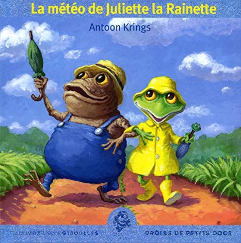 LA METEO DE JULIETTE LA RAINETTE, de KRINGS | portada del libro
