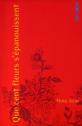 QUE CENT FLEURS S'EPANOUISSENT, de Jicai Feng | portada del libro