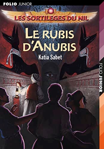 LE RUBIS D'ANUBIS, de Katia Sabet | portada del libro