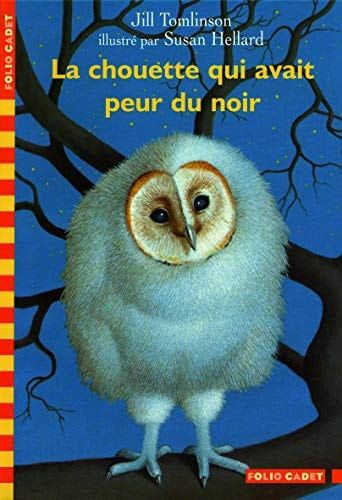 LA CHOUETTE QUI AVAIT PEUR DU NOIR, de Jill Tomlinson | portada del libro