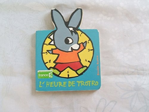 L'HEURE DE TROTRO, de GUETTIER | portada del libro