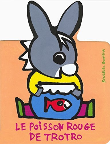LE POISSON ROUGE DE TROTRO, de Bénédicte Guettier | portada del libro