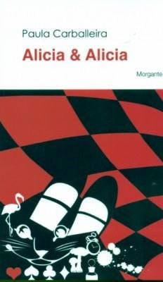 Alicia & Alicia, de Carballeira Cabana | portada del libro