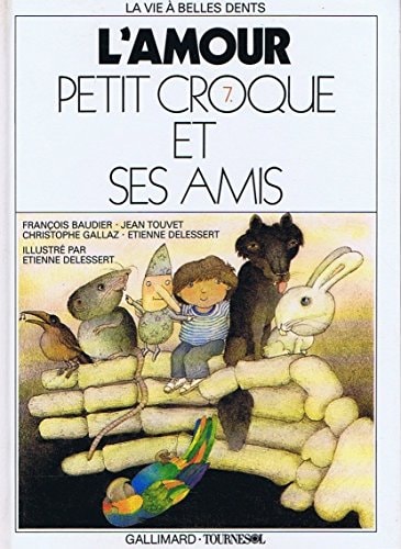PETIT CROQUE ET SES AMIS, de Christophe Gallaz | portada del libro
