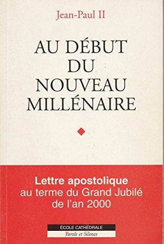 AU DEBUT DU NOUVEAU MILLENAIRE, de pape Jean-Paul II | portada del libro