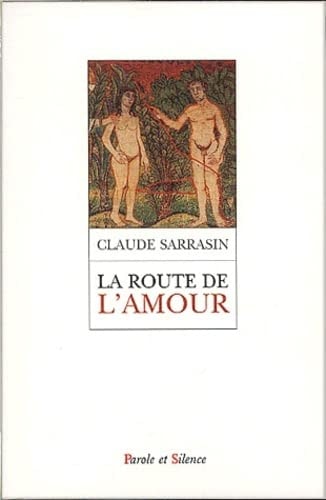 ROUTE DE L' AMOUR, de Claude Sarrasin | portada del libro