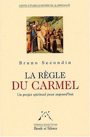 REGLE DU CARMEL, de Bruno Secondin | portada del libro