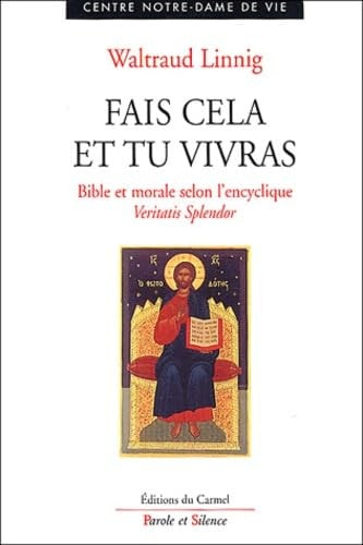 FAIS CELA ET TU VIVRAS, de Waltraud Linnig | portada del libro
