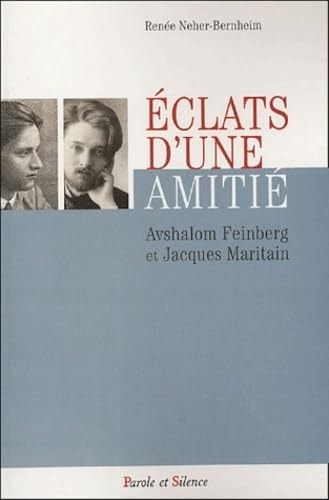 ECLATS D'UNE AMITIE AVSHALOM FEINBERG JACQUES MARITAIN, de Renée Neher-Bernheim | portada del libro