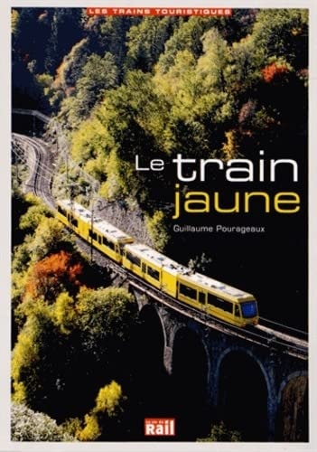 LE TRAIN JAUNE, de Guillaume Pourageaux | portada del libro
