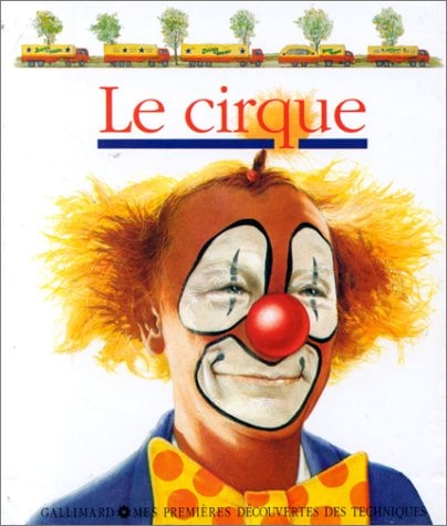 LE CIRQUE, de Claude Millet | portada del libro