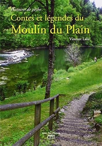 CONTES ET LEGENDES DU MOULIN DU PLAIN, de Vincent Lalu | portada del libro