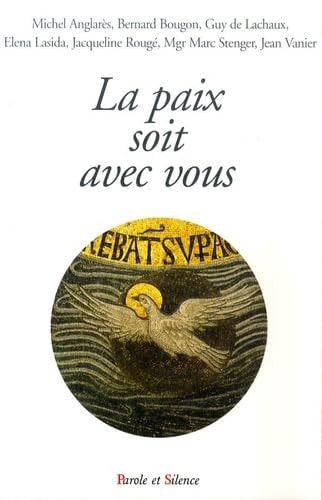 PAIX SOIT AVEC VOUS LA CONF DE CAREME NANTERRE 2009, de Michel Anglarès | portada del libro