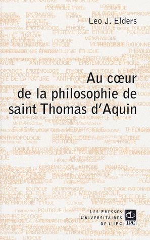 AU COEUR DE LA PHILOSOPHIE DE SAINT THOMAS D AQUIN, de Elders | portada del libro