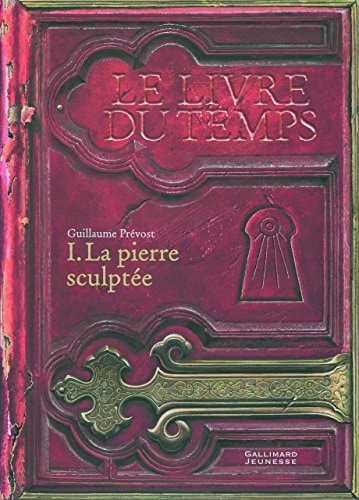 LA PIERRE SCULPTEE, de Guillaume Prévost | portada del libro