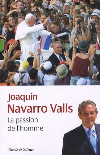 PASSION DE L'HOMME LA, de Joaquin Navarro-Valls | portada del libro