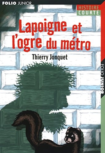 LAPOIGNE ET L'OGRE DU METRO, de Thierry Jonquet | portada del libro