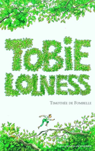 TOBIE LOLNESS TOME 1, de Timothée de Fombelle | portada del libro