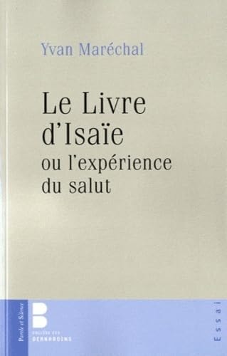 LIVRE D'ISAIE OU L'EXPERIENCE DU SALUT LE, de Yvan Maréchal | portada del libro