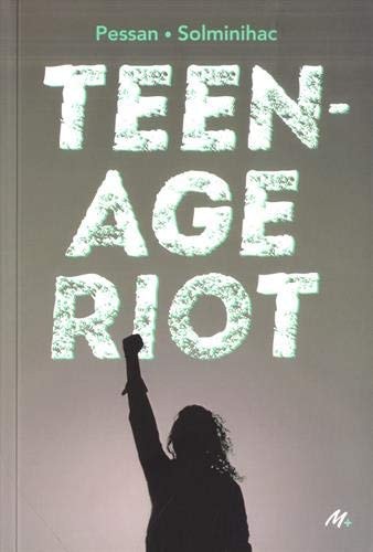 EENAGE RIOT, de Éric Pessan | portada del libro