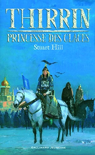 THIRRIN PRINCESSE DES GLACES, de Stuart Hill | portada del libro