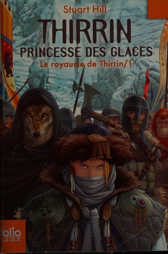 THIRRIN PRINCESSE DES GLACES, de Stuart Hill | portada del libro