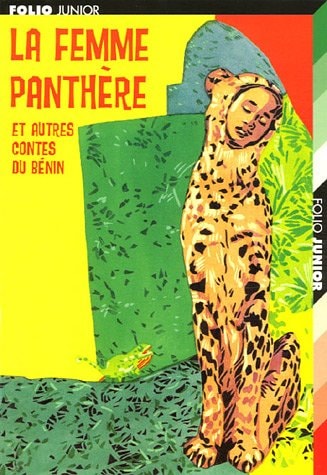 LA FEMME PANTHERE ET AUTRES CONTES DU BENIN, de Israël Mensah | portada del libro
