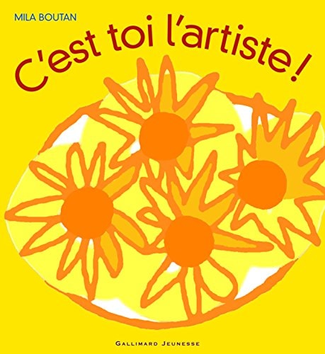 C'Est Toi L'Artiste!, de Mila Boutan | portada del libro