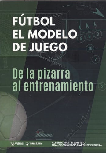 Fútbol el modelo de juego, de ALBERTO MARTIN BARRERO | portada del libro