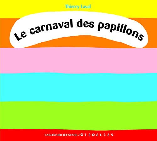 Le Carnaval Des Papillons, de LAVAL | portada del libro