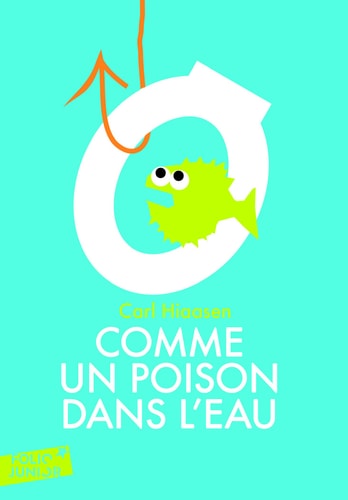 Comme un poison dans l'eau, de Carl Hiaasen | portada del libro