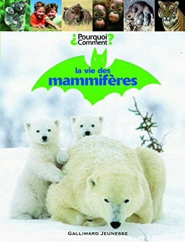 LA VIE DES MAMMIFERES, de Collectif | portada del libro
