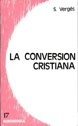 La conversión cristiana, de Salvador Vergés | portada del libro