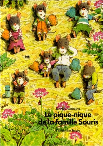E PIQUE-NIQUE DE LA FAMILLE SOURIS, de Kazuo Iwamura | portada del libro