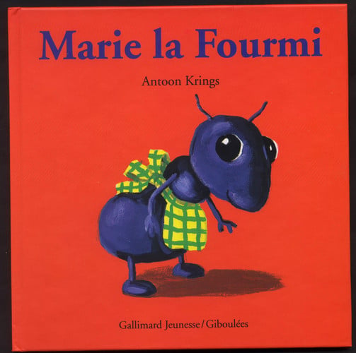 Marie la Fourmi, de Antoon Krings | portada del libro