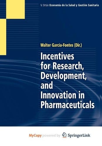 INCENTIVES FOR RESEARCH, DEVELOPMENT, AND INNOVATION IN PHARMACEUTICALS, de GARCíA-FONTES | portada del libro