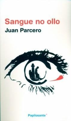 Sangue no ollo, de Parcero Martínez | portada del libro