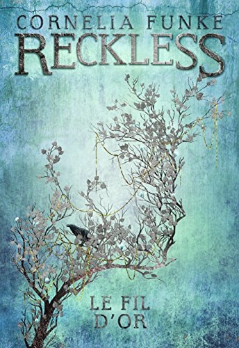 Reckless 3, de Cornelia Funke | portada del libro