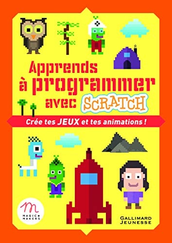 APPRENDS A PROGRAMMER AVEC SCRATCH, de Liliane Khamsay | portada del libro