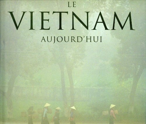 LE VIETNAM AUJOURD'HUI, de Nevada Wier | portada del libro