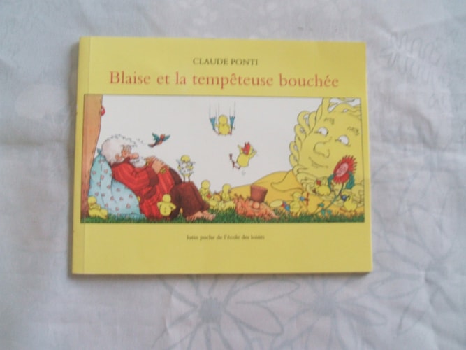 BLAISE ET LA TEMPETEUSE BOUCHEE, de Claude Ponti | portada del libro