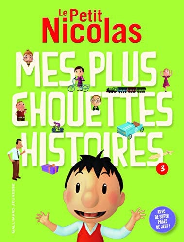 LE PETIT NICOLAS MES PLUS CHOUETTES HISTOIRES T3, de Kecir-Lepetit | portada del libro