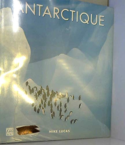 ANTARCTIQUE, de Mike Lucas | portada del libro
