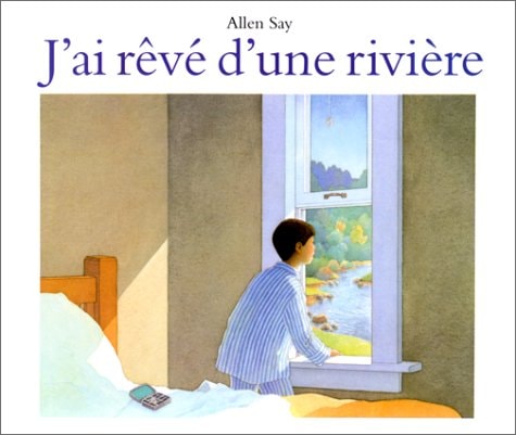 'AI REVE D'UNE RIVIERE, de Allen Say | portada del libro