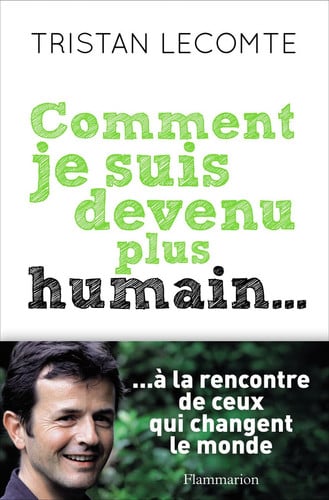 OMMENT JE SUIS DEVENU PLUS HU, de LECOMTE TRISTAN | portada del libro