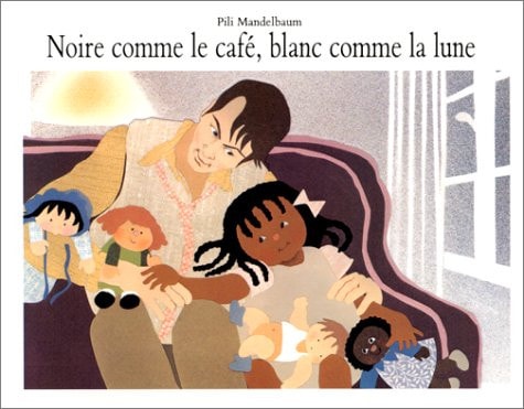 OIRE COMME LE CAFE, BLANC COMME LA LUNE, de Pili Mandelbaum | portada del libro