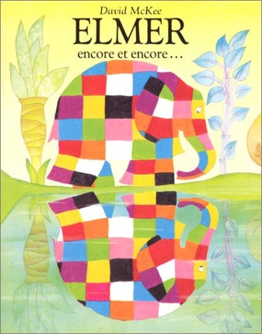 Elmer encore et encore..., de David McKee | portada del libro