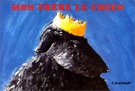 ON FRERE LE CHIEN, de Grégoire Solotareff | portada del libro