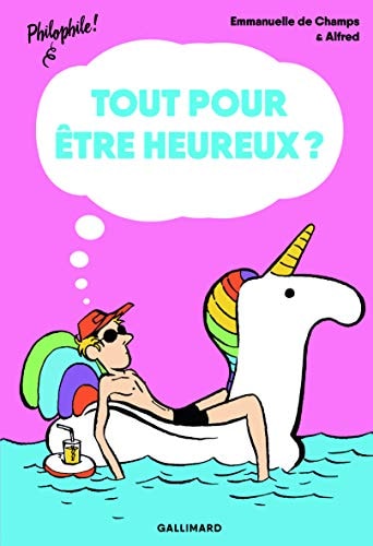 TOUT POUR ETRE HEUREUX ?, de Emmanuelle de Champs | portada del libro