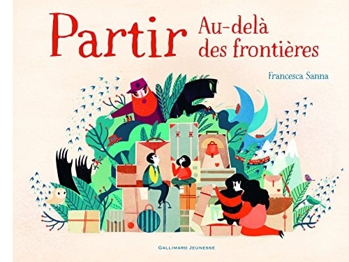PARTIR AU-DELA DES FRONTIERES, de Francesca Sanna | portada del libro